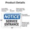 Signmission Service Entrance OSHA Notice Sign, Aluminum, 14in W x 10in L, 2PK OS-2PACK-NS-A-1014-L-18293 - alternate 3